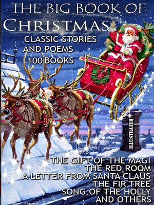 cover image of The Big Book of Christmas. Classic Stories and Poems. (100 Books)